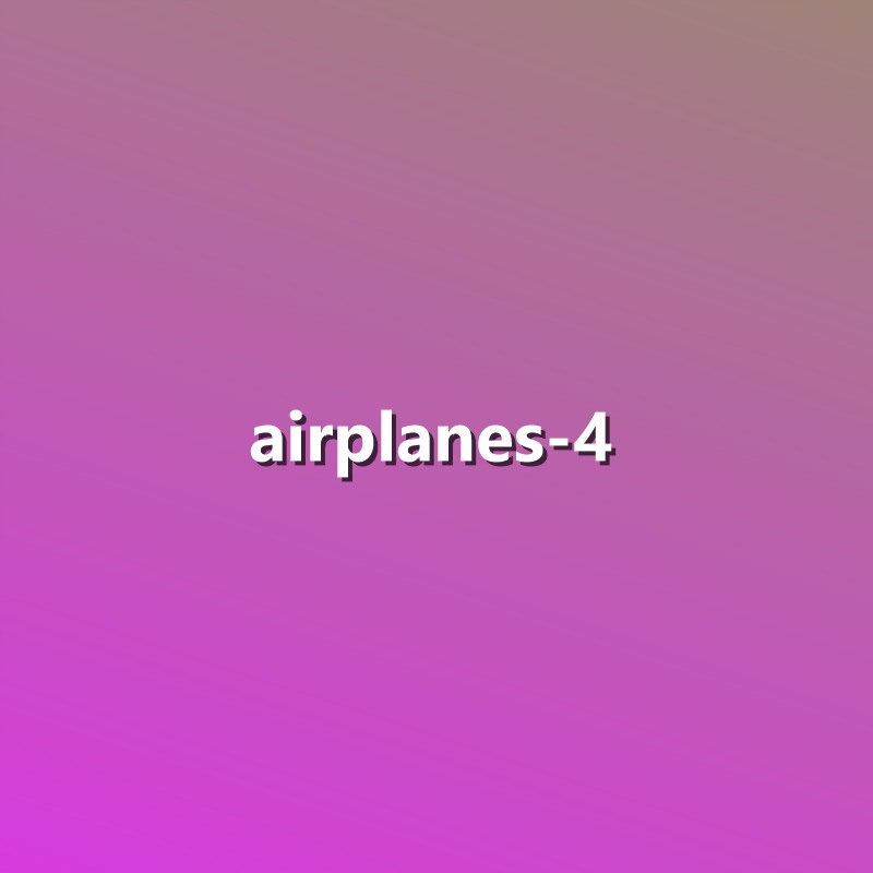 Airplanes - 4
