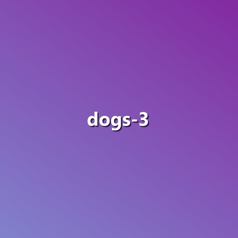 Dogs - 3